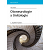 Otoneurologie a tinitologie - Aleš Hahn Otoneurologie a tinitologie - Aleš Hahn