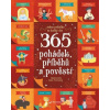365 pohádek, příběhů a pověstí (Chiara Cioni, Danila Sorrentino, Sara Torretta) 365 pohádek, příběhů a pověstí (Chiara Cioni, Danila Sorrentino, Sara Torretta)
