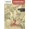 Nová literatura pro střední školy 2 Pracovní sešit Nová literatura pro střední školy 2 Pracovní sešit