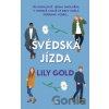 Švédská jízda - Lily Gold Švédská jízda - Lily Gold
