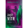 Zasít vítr - Nikola Valová Zasít vítr - Nikola Valová