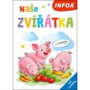 Naše zvířátka - autor neuvedený Naše zvířátka - autor neuvedený