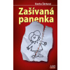 Zašívaná panenka - 2.vydání - Danka Šárková Zašívaná panenka - 2.vydání - Danka Šárková