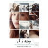 If I Stay (Gayle Formanová) If I Stay (Gayle Formanová)