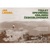 Toulky opevněnou krajinou Československa - Jan Lakosil Toulky opevněnou krajinou Československa - Jan Lakosil