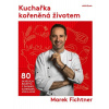 Kuchařka kořeněná životem Kuchařka kořeněná životem