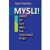 Mysli ! Mysli !