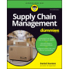 Supply Chain Management For Dummies, 3rd Edition Supply Chain Management For Dummies, 3rd Edition
