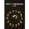 Oboroh: Noc v Oborohu – 20 let DVD Oboroh: Noc v Oborohu – 20 let DVD