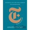 The Essential New York Times Cookbook : The Recipes of Record - Amanda Hesser The Essential New York Times Cookbook : The Recipes of Record - Amanda Hesser