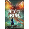 Rebel Fire (Ann Sei Lin) Rebel Fire (Ann Sei Lin)