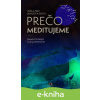 E-kniha Prečo meditujeme - Daniel Goleman, Tsoknyi Rinpoche E-kniha Prečo meditujeme - Daniel Goleman, Tsoknyi Rinpoche