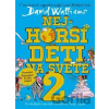 Nejhorší děti na světě 2 - David Walliams Nejhorší děti na světě 2 - David Walliams
