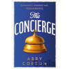 The Concierge - Abby Corson The Concierge - Abby Corson