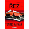 James Hayman – Řez James Hayman – Řez