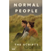 Normal People The Scripts - Alice Birch, Sally Rooney, Mark O'Rowe Normal People The Scripts - Alice Birch, Sally Rooney, Mark O'Rowe