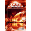 Záře supernovy (Aleš Pitzmos) Záře supernovy (Aleš Pitzmos)