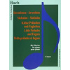 Bach JS Inventionen, Sinfonien, kleine Preludien und Fughetten - autor neuvedený Bach JS Inventionen, Sinfonien, kleine Preludien und Fughetten - autor neuvedený