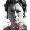 Alain Delon Rebel a legenda - Denitza Bantcheva, Liliana Rosca Alain Delon Rebel a legenda - Denitza Bantcheva, Liliana Rosca