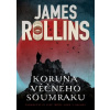 Koruna věčného soumraku - James Rollins Koruna věčného soumraku - James Rollins