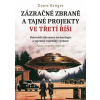 Zázračné zbraně a tajné projekty Zázračné zbraně a tajné projekty