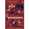 The Wolf and the Woodsman - Ava Reid The Wolf and the Woodsman - Ava Reid