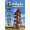 Rozhledny české republiky (Aleš Král, Jaroslav Fábera) Rozhledny české republiky (Aleš Král, Jaroslav Fábera)