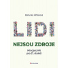 Lidi nejsou zdroje Lidi nejsou zdroje