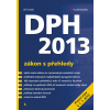 DPH 2013 - zákon s přehledy DPH 2013 - zákon s přehledy