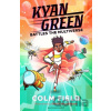 Slovart Kyan Green Battles the Multiverse Slovart Kyan Green Battles the Multiverse
