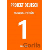 Projekt Deutsch 1 - Metodická príručka - Oxford University Press Projekt Deutsch 1 - Metodická príručka - Oxford University Press