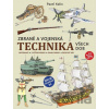 Zbraně a vojenská technika všech dob - Pavel Kolín, Pavel Kolín (ilustrátor) Zbraně a vojenská technika všech dob - Pavel Kolín, Pavel Kolín (ilustrátor)