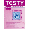 Testy 2018 z českého jazyka pro žáky 5. a 7. tříd ZŠ Testy 2018 z českého jazyka pro žáky 5. a 7. tříd ZŠ