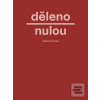 Děleno nulou (Vladimír Šrámek) Děleno nulou (Vladimír Šrámek)