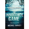 The Innocence Game - Michael Harvey The Innocence Game - Michael Harvey