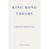 King Kong Theory King Kong Theory