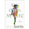 My Own Magic - Anna Kloots My Own Magic - Anna Kloots