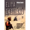 Elita zabijáků - Michael Smith Elita zabijáků - Michael Smith