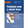 Podnikání malé a střední firmy Podnikání malé a střední firmy