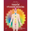 Tradiční východní medicína Tradiční východní medicína