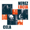 Nerez & Lucia - Cela CD Nerez & Lucia - Cela CD