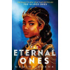 The Eternal Ones - Namina Forna The Eternal Ones - Namina Forna