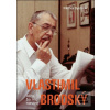 Vlastimil Brodský (Michal Bystrov, Vlastimil Brodský) Vlastimil Brodský (Michal Bystrov, Vlastimil Brodský)