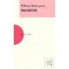 Macbeth (William Shakespeare) Macbeth (William Shakespeare)