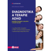 Diagnostika a terapie ADHD - Michal Miovský Diagnostika a terapie ADHD - Michal Miovský