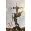Anjeli vs. démoni (I.) - Ján P. Vavreck Anjeli vs. démoni (I.) - Ján P. Vavreck