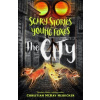 Scary Stories for Young Foxes: The City Scary Stories for Young Foxes: The City