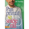 Pan primář se směje rád Pan primář se směje rád