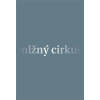 Mlžný cirkus Mlžný cirkus