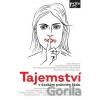 Tajemství v českém právním řádu - Alena Bányaiová, Josef Benda, Daniela Kovářová Tajemství v českém právním řádu - Alena Bányaiová, Josef Benda, Daniela Kovářová